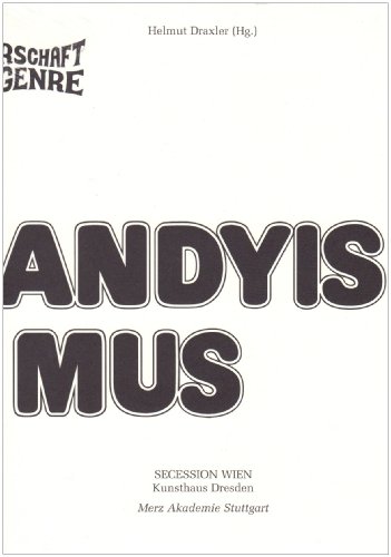 KI generiert: Das Bild zeigt das Cover eines Buches, dessen Haupttitel "ANDYISMUS" ist. Herausgegeben wurde es von Helmut Draxler und es werden mehrere Institutionen genannt, darunter "Secession Wien" und "Kunsthaus Dresden".